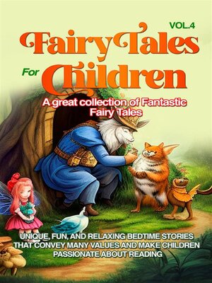 cover image of Fairy Tales for Children a great collection of fantastic fairy tales. (Volume 4)